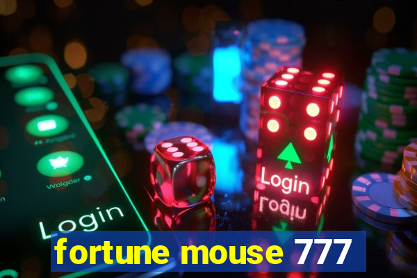 fortune mouse 777